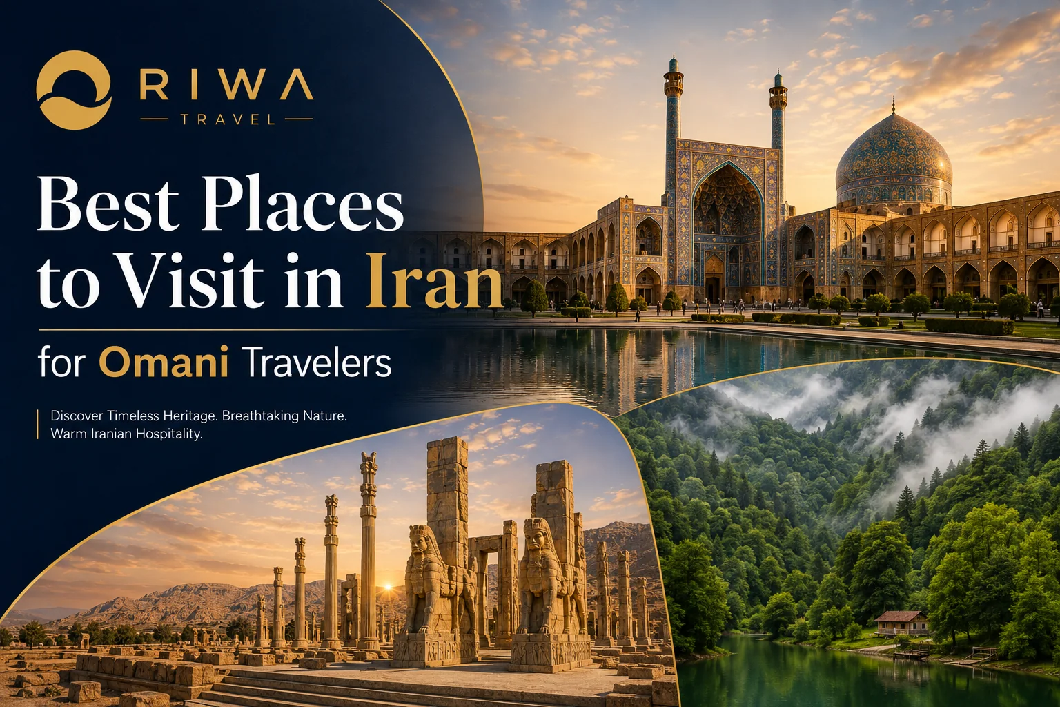 Best Places to Visit in Iran for Omani Travelers